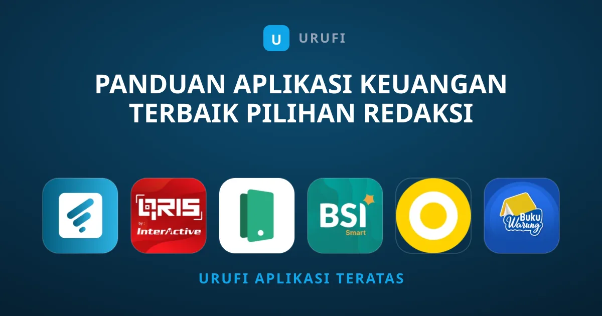 Panduan Aplikasi Keuangan Terbaik Pilihan Redaksi