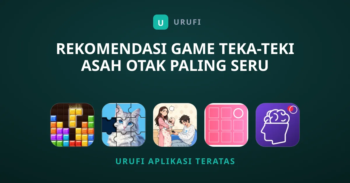 Rekomendasi Game Teka-Teki Asah Otak Paling Seru Sesuai Tren